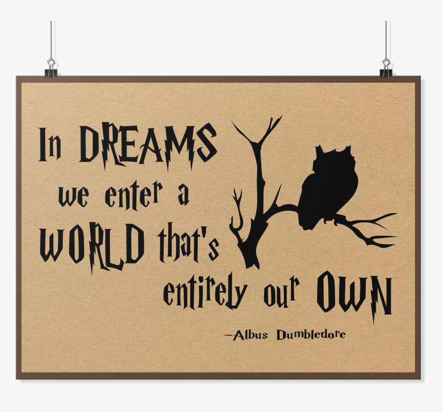 Harry Potter In Dream We Enter A World Poster , Png - Poster, Transparent Png, Free Download