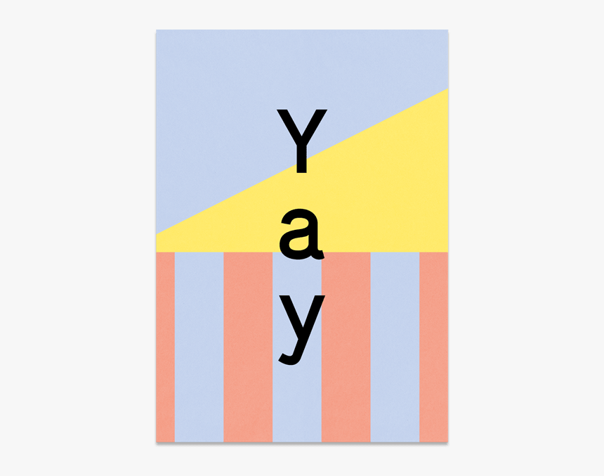 Greeting Card "yay" - Traffic Sign, HD Png Download, Free Download