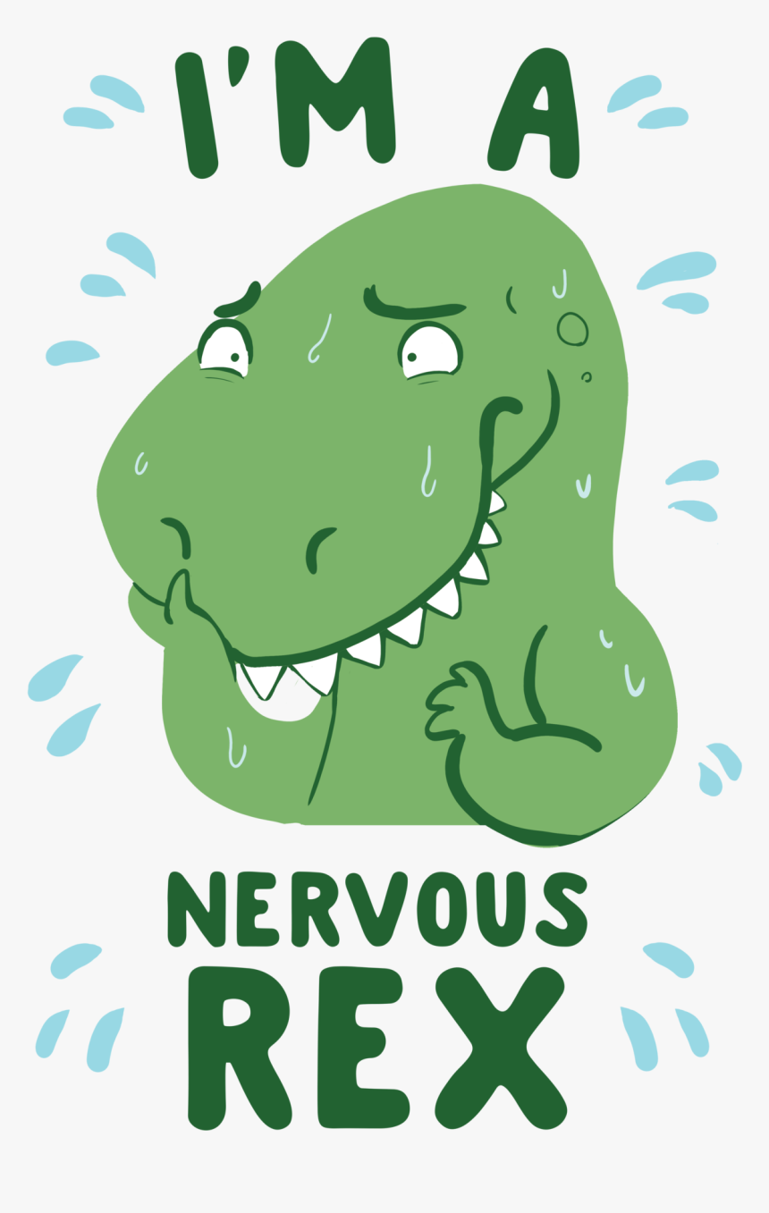 What Do You Call An Anxious Dinosaur A Nervous Rex
available, HD Png Download, Free Download
