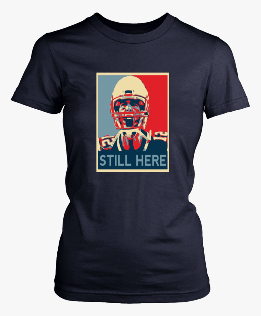 tom brady still here t shirt