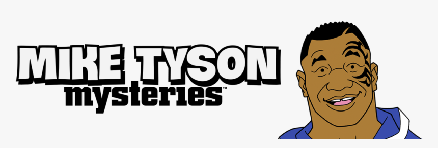 Mtm 3header 2 - Mike Tyson Mysteries Png, Transparent Png, Free Download