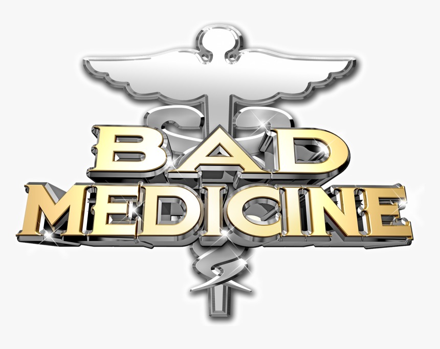Bad Medicine, HD Png Download, Free Download