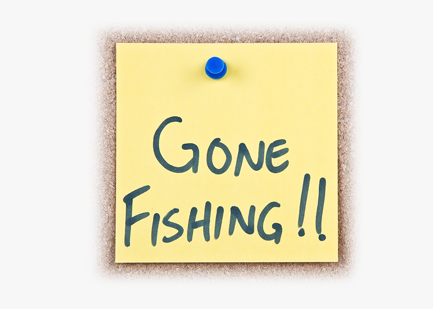 Transparent Gone Fishing Png - Sign, Png Download, Free Download