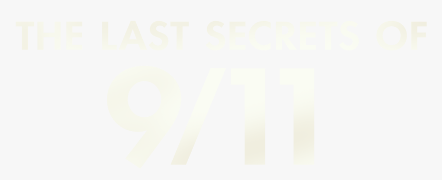 The Last Secrets Of 9/11 - Poster, HD Png Download, Free Download