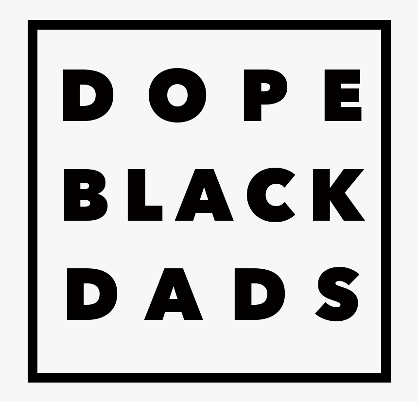 Dope Black Dads, HD Png Download, Free Download