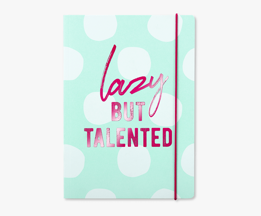 Go Stationery Lazy But Talented Kraft Typo A5 Notebook - Calligraphy, HD Png Download, Free Download