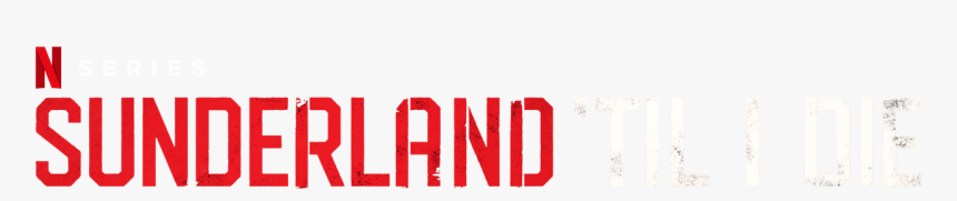 Sunderland "til I Die - Sunderland Til I Die Png, Transparent Png, Free Download