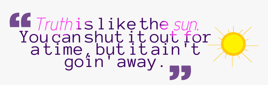 Truth Quotes Transparent Images - Lilac, HD Png Download, Free Download