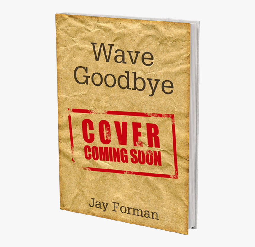 Jforman Wave Goodbye Home - Goodbye Cards, HD Png Download, Free Download