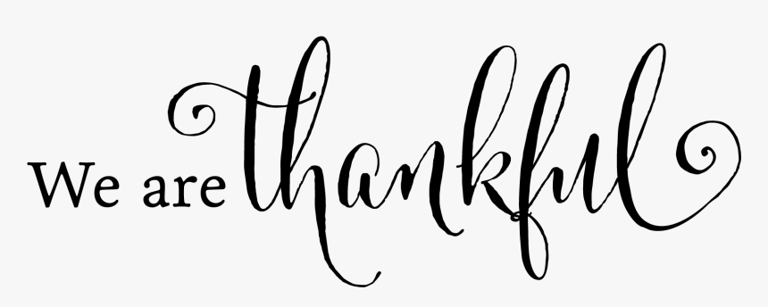 Transparent Thankful Png - Calligraphy, Png Download, Free Download