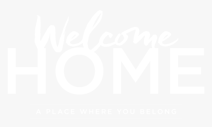 Welcome Home Banner Png - Welcome Home Church Banner, Transparent Png, Free Download