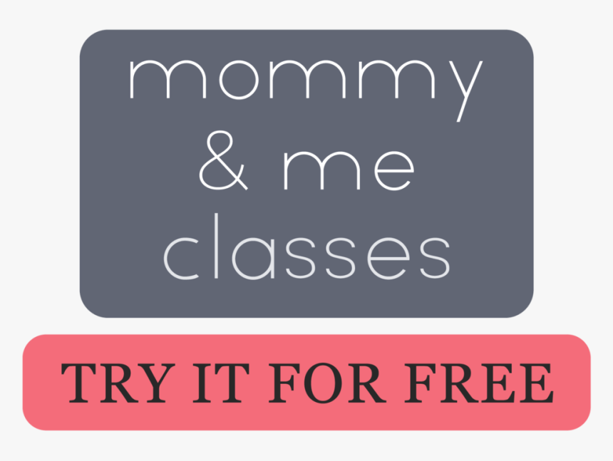 Mommy&me Classes Try It For Free - Graphics, HD Png Download, Free Download