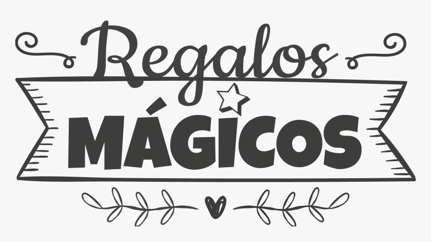Regalos Mágicos - Calligraphy, HD Png Download, Free Download