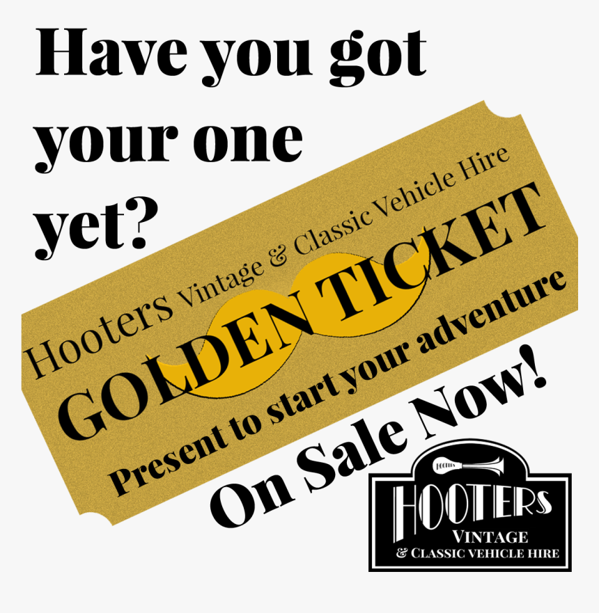 You"ll Be Wanting A Hooters Golden Ticket Then, Napier"s - Poster, HD Png Download, Free Download