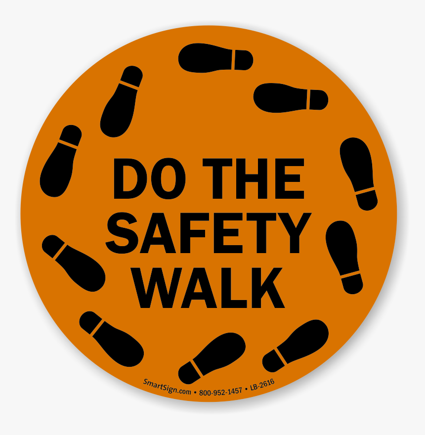 Do The Safety Walk With Footprints Graphic Label - Nz Health And Safety Act, HD Png Download, Free Download
