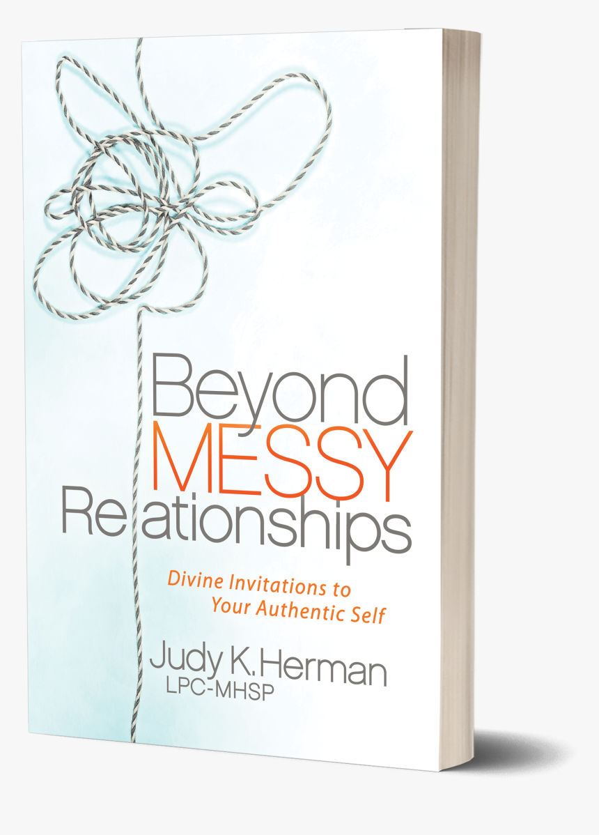 Beyond Messy Relationships - Book Cover, HD Png Download, Free Download