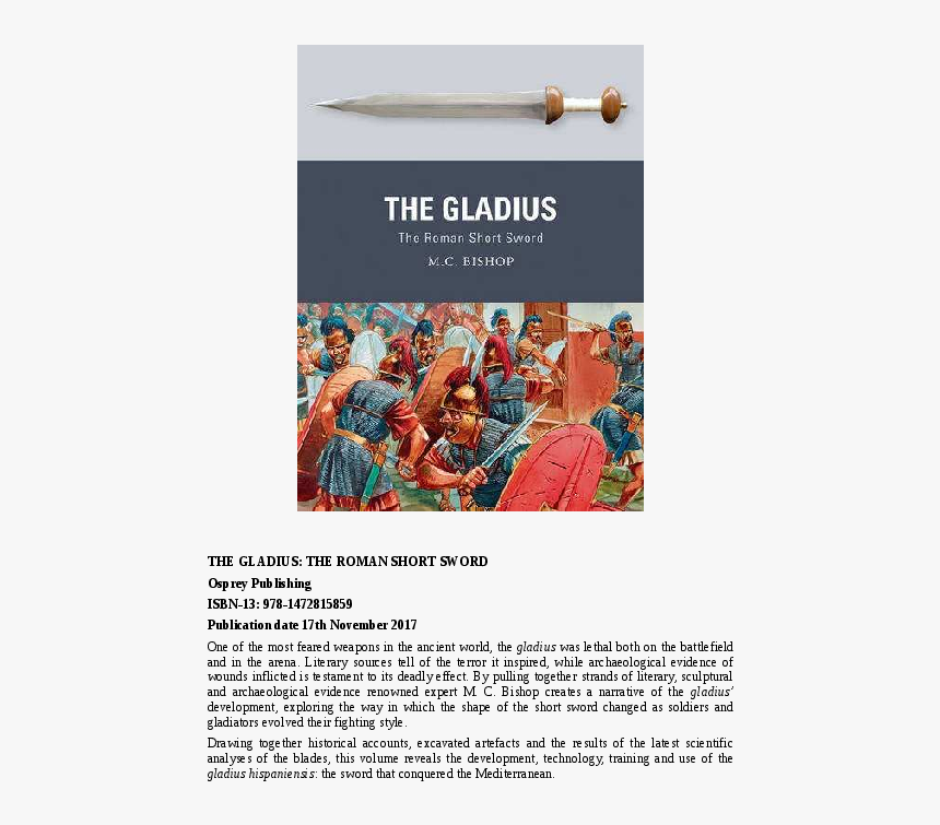 The Gladius: The Roman Short Sword, HD Png Download, Free Download