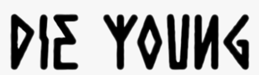#dieyoung #lilpeep #tattoo #lilpeeptattoo - Die Young Lil Peep, HD Png Download, Free Download