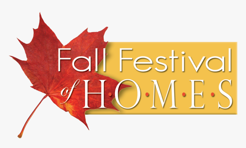 Fall Festival Of Homes Calligraphy, HD Png Download kindpng