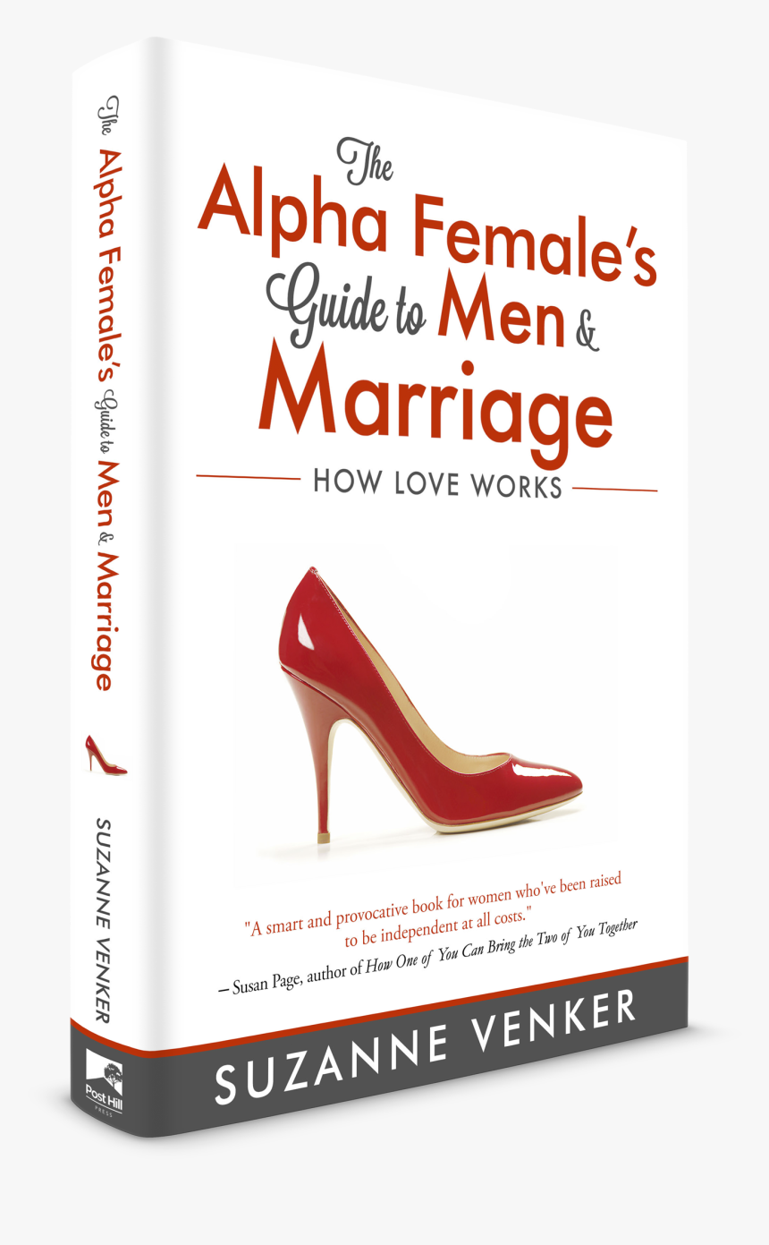 Alpha Female's Guide To Marriage, HD Png Download, Free Download