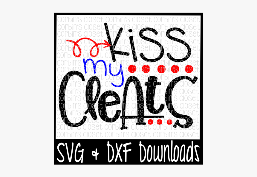 Baseball Svg * Kiss My Cleats Cut File Design - Poster, HD Png Download, Free Download