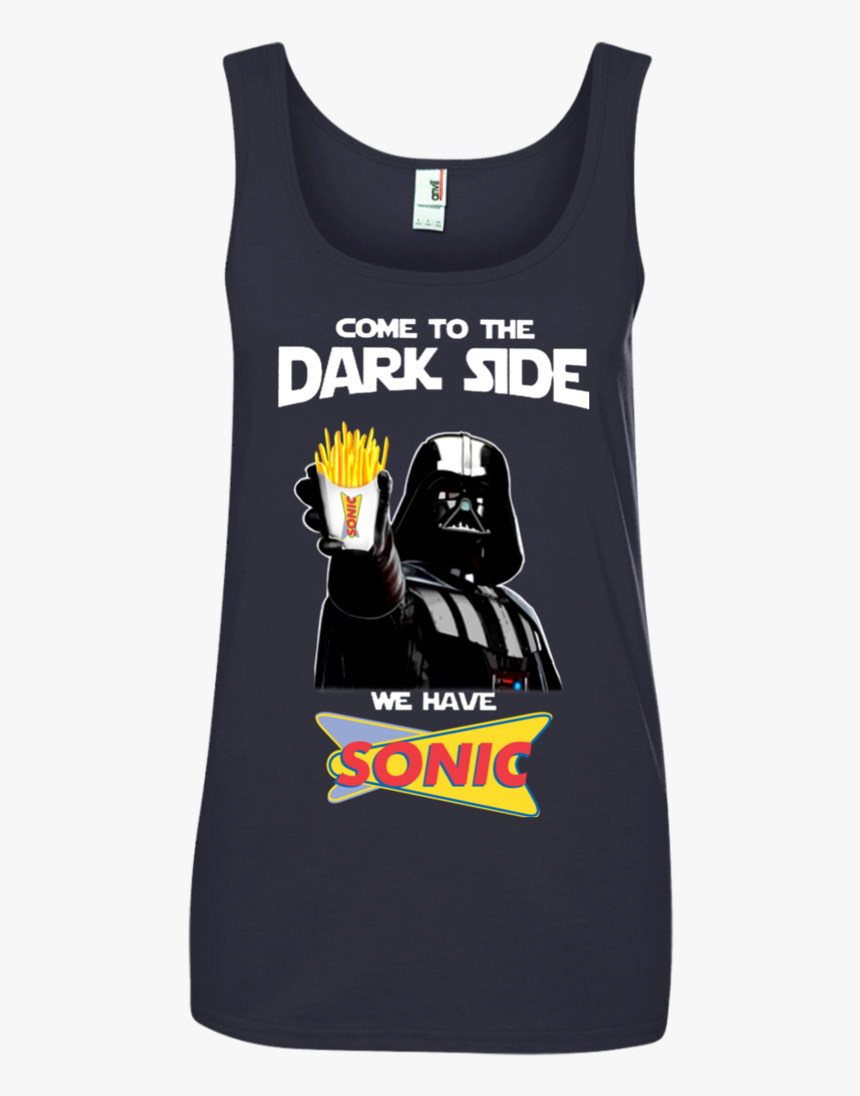 Come To The Dark Side We Have Sonic Drive-in T Shirt - Sonic Drive, HD Png Download, Free Download