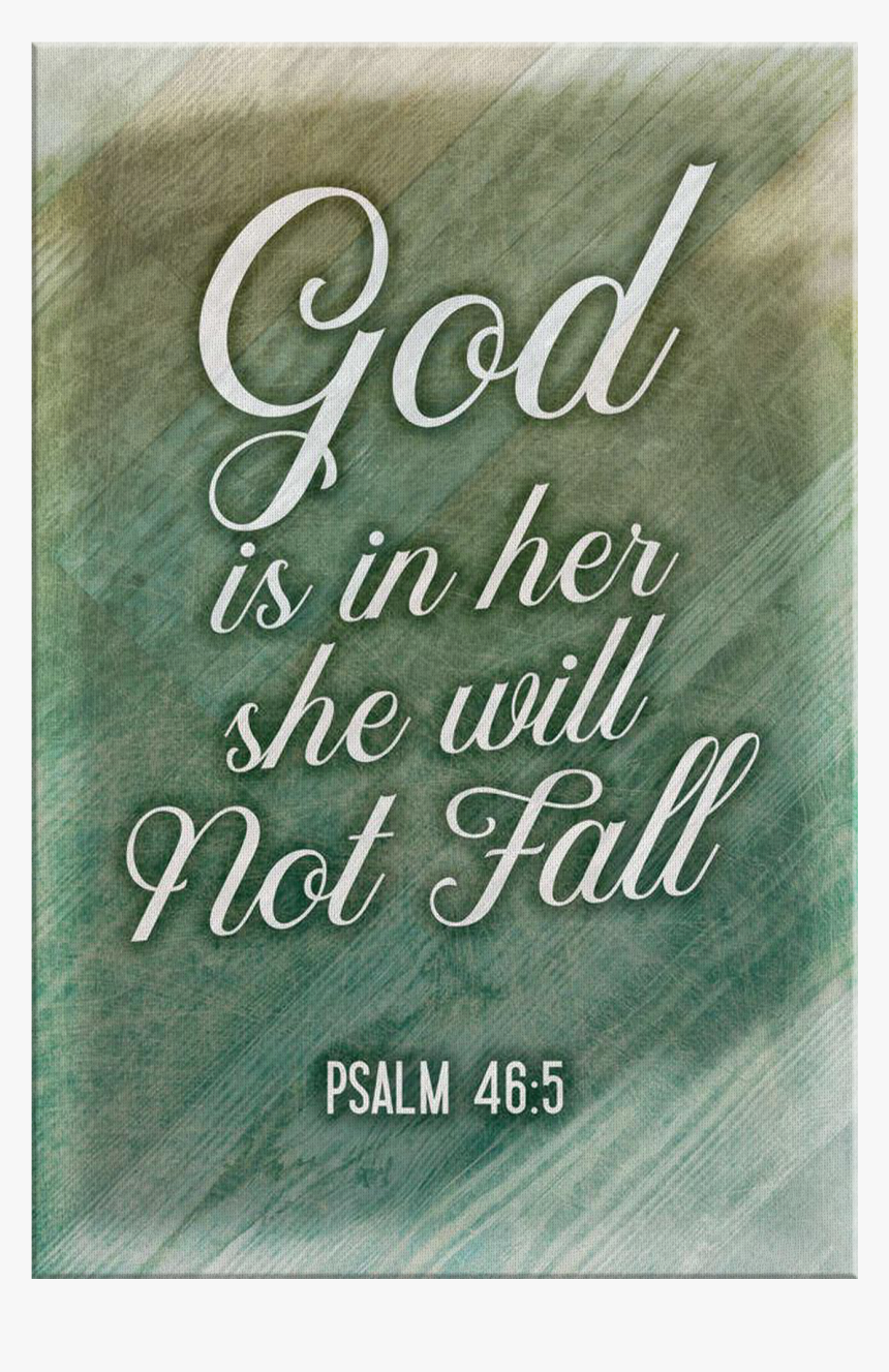 God Is Within Her She Will Not Fall Png - Poster, Transparent Png, Free Download
