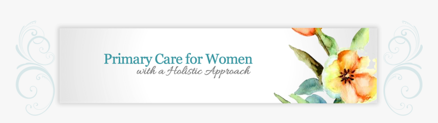 Primary Care For Women With A Holistic Approach - Calligraphy, HD Png Download, Free Download