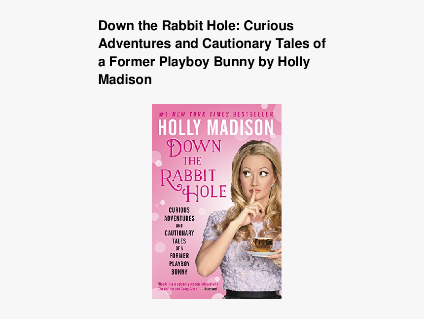 Holly Madison Down The Rabbit Hole Pdf, HD Png Download, Free Download