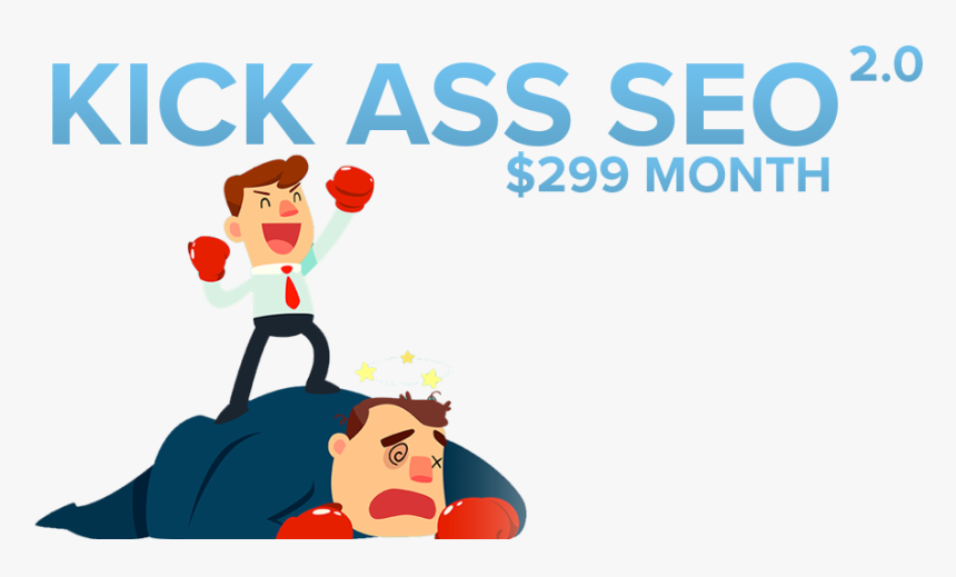 Kick Ass Seo $299 - Cartoon, HD Png Download, Free Download