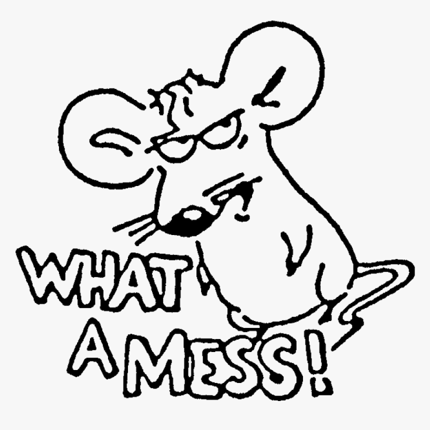 Mouse What A Mess Rubber Stamp Craft And Card Making - Mess, HD Png Download, Free Download