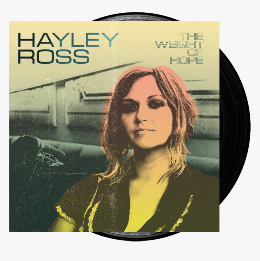 Hayley Ross The Weight Of Hope, HD Png Download, Free Download