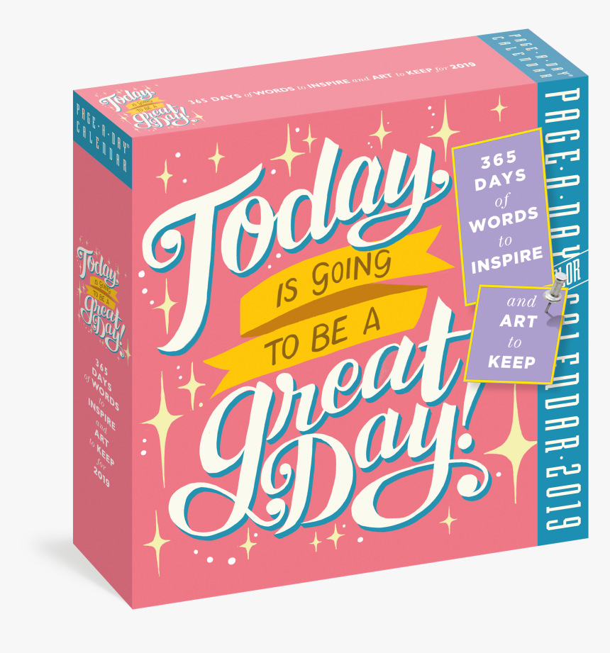 9781523502813 3d V=1537390857 - Today Is Going To Be A Great Day Calendar, HD Png Download, Free Download