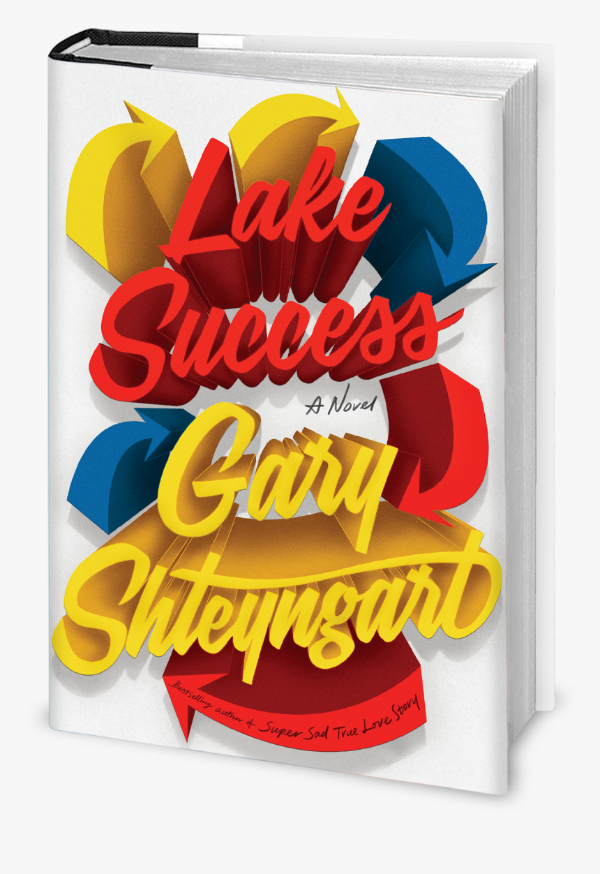 Lake Success Gary Shteyngart , Png Download - Graphic Design, Transparent Png, Free Download