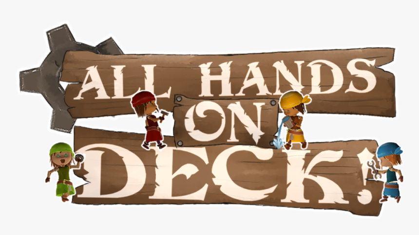 All Hands On Deck Png, Transparent Png, Free Download