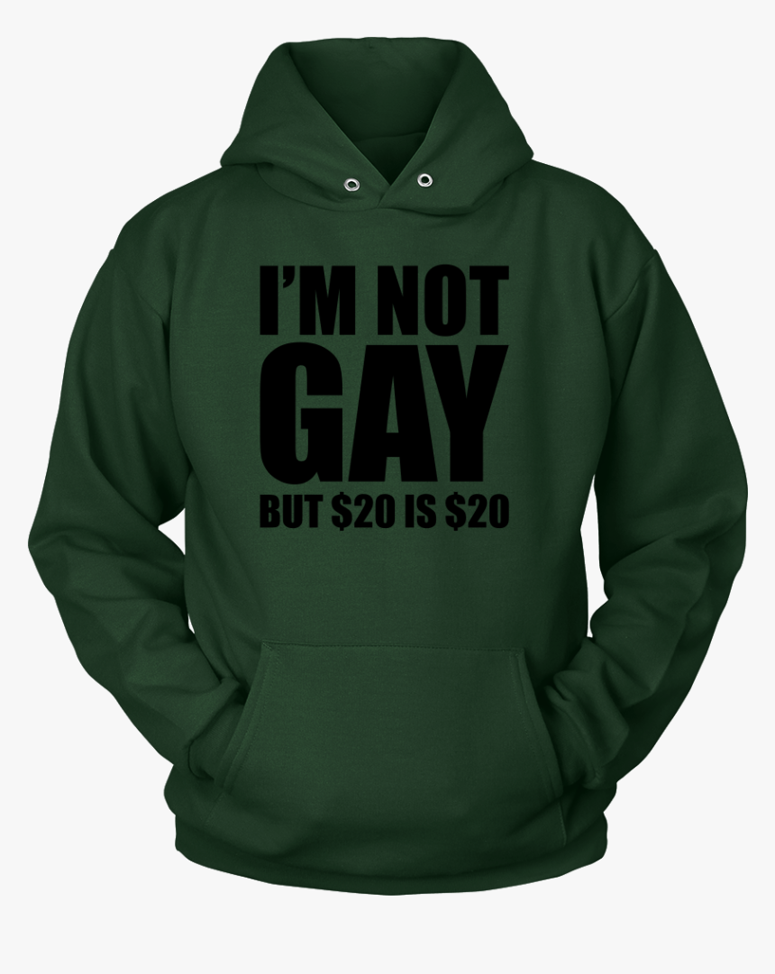 I"m Not Gay But $20 Is $20 - Gtr, HD Png Download, Free Download