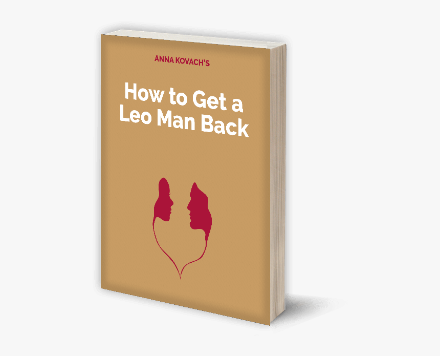 Get A Leo Man Back, HD Png Download, Free Download