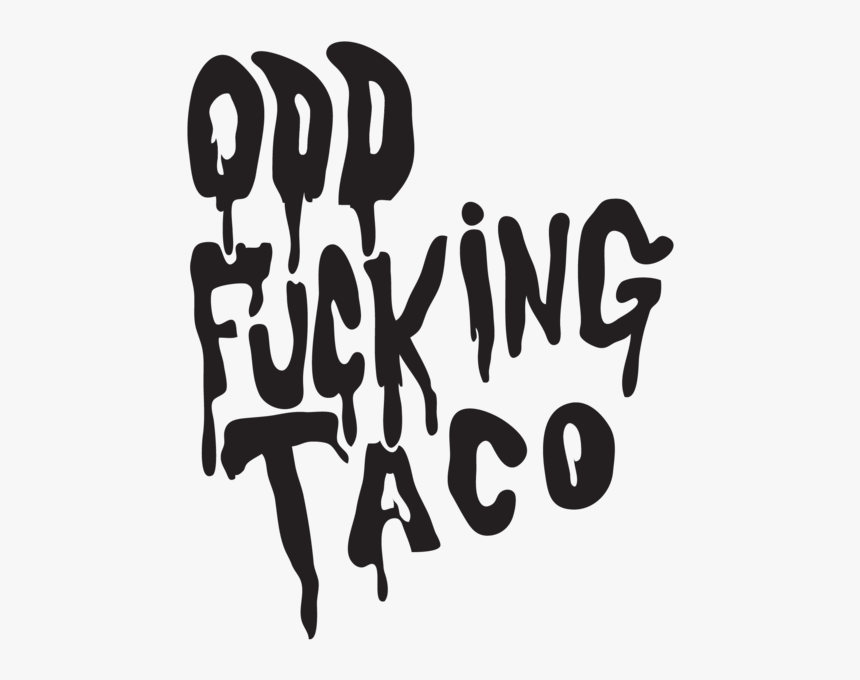 #oddfuckingtaco#odd Future#golf Bennett#tacobennett#wolf - Calligraphy, HD Png Download, Free Download