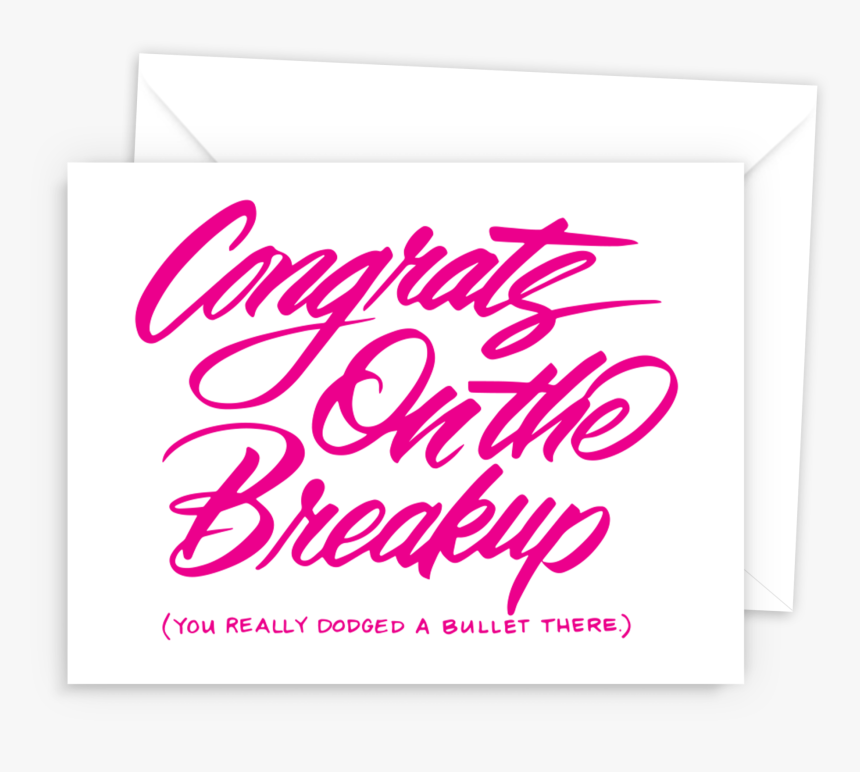 Congrats On The Breakup, HD Png Download, Free Download