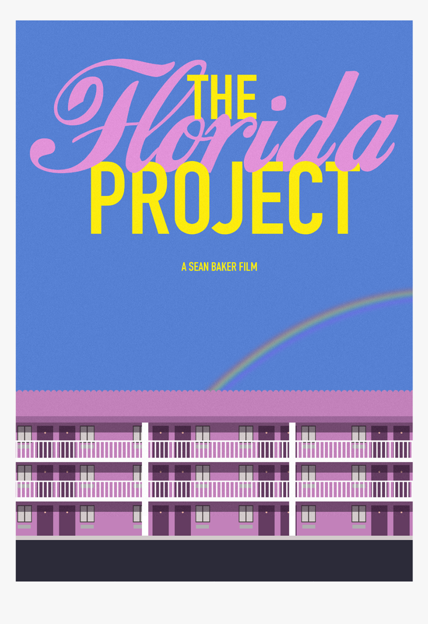 Photograph Graphic Poster Graphics Alternative Film - Florida Project Film Poster, HD Png Download, Free Download