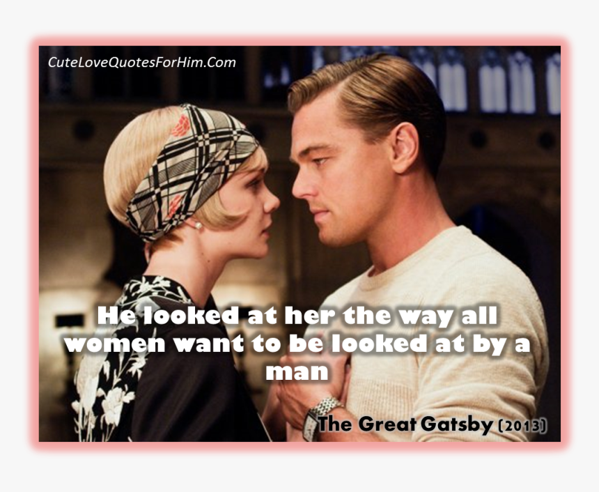 Love Quotes, Movie Quotes, And Film Quotes Image - Real Great Gatsby, HD Png Download, Free Download