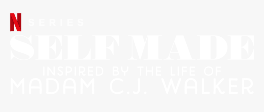 Inspired By The Life Of Madam C - Self Made Inspired By The Life Of Madam Cj Walker Logo, HD Png Download, Free Download