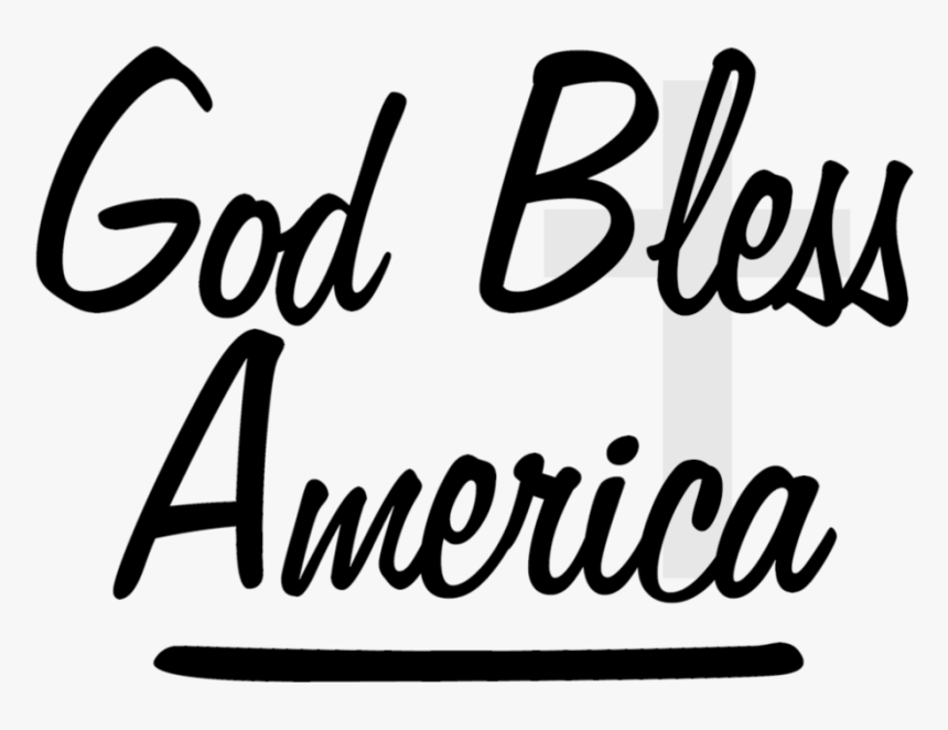 God Bless America Png - Calligraphy, Transparent Png, Free Download
