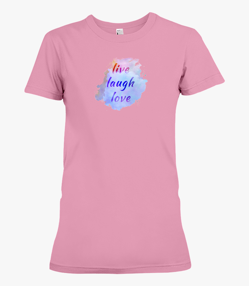 Live, Laugh, Love - T-shirt, HD Png Download, Free Download