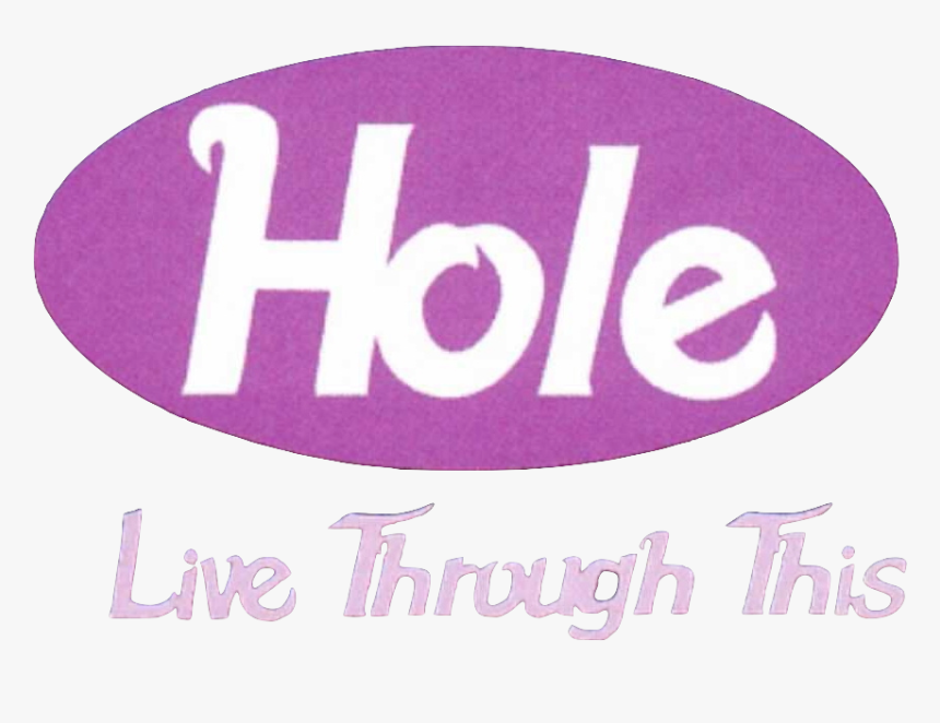 Live Through This Logo - Hole Live Through This Logo, HD Png Download, Free Download