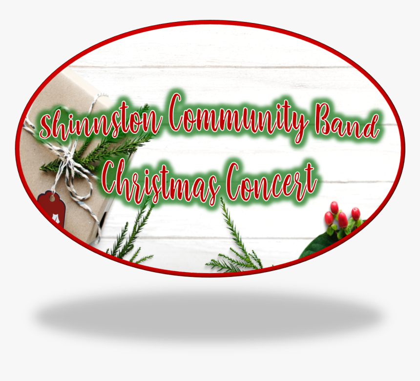 Shinnston Community Band Christmas Concert - Event, HD Png Download, Free Download