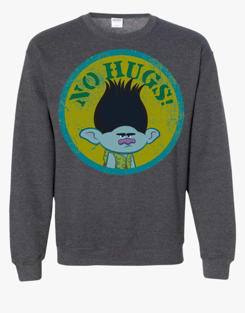 Dreamworks" Trolls No Hugs Branch Ls Shirt/hoodie/sweatshirt - Trolls No Hugs, HD Png Download, Free Download