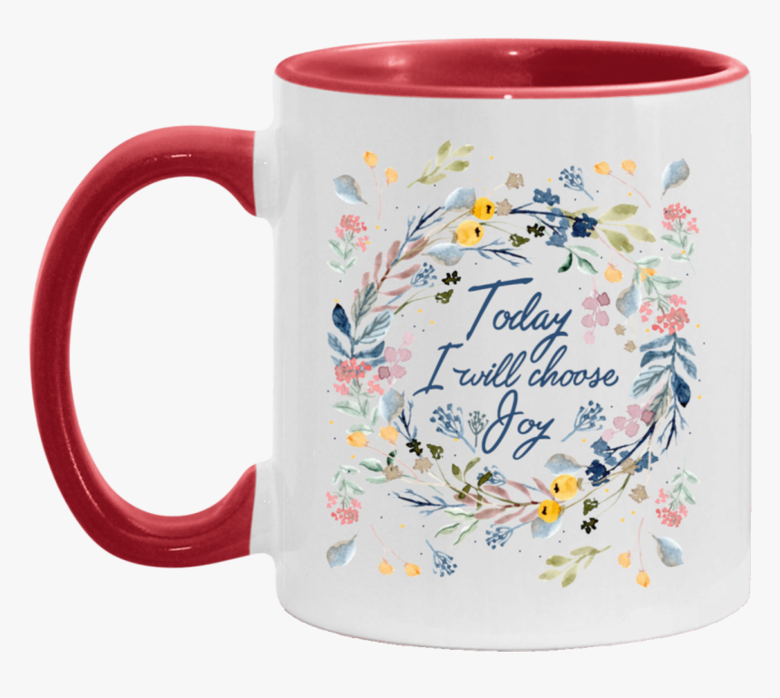 Today I Choose Joy Floral Accent Mug, White/red, 11, HD Png Download, Free Download