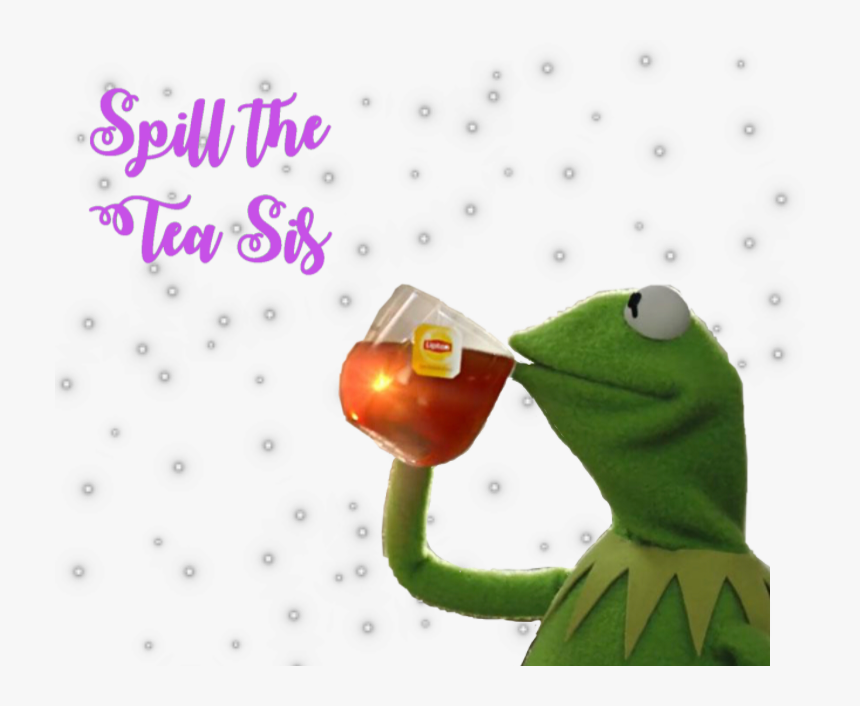 #kermit Spill The Tea #kermitthefrog #tea #meme - Kermit Sipping Tea Sticker, HD Png Download, Free Download