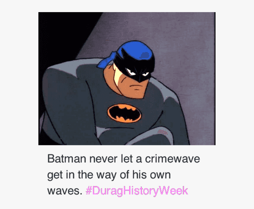 Batman Never Let A Crimewave - Cartoon Characters With Durags, HD Png Download, Free Download